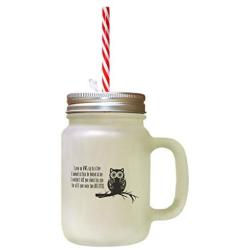 Black Saw An Owl Up On Tree Looked Them He Looked Me Owl Frosted Glass Mason Jar With Straw