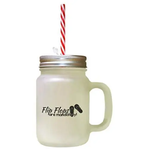 Black Flip Flops Are Mandatory Frosted Glass Mason Jar With Straw Black Flip Flops Are Mandatory Frosted Glass Mason Jar With Straw