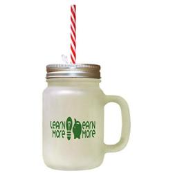 Forest Green Learn More Earn More Frosted Glass Mason Jar With Straw