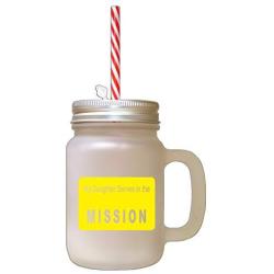 Yellow My Daughter Serves In The Mission Frosted Glass Mason Jar With Straw