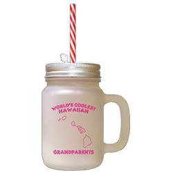 Hot Pink WorldS Coolest Hawaiian Grandparents HI Frosted Glass Mason Jar With Straw