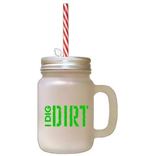 Grünes I Dig Dirt Gefrostete Glas Mason Jar Mit Stroh