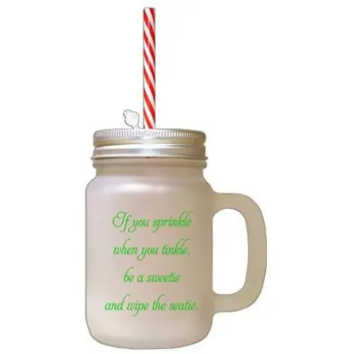 Green Be A Sweetie And Whip The Satie Frosted Glass Mason Jar With Straw Green Be A Sweetie And Whip The Satie Frosted Glass Mason Jar With Straw