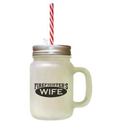 Black FirefighterS Wife Frosted Glass Mason Jar With Straw