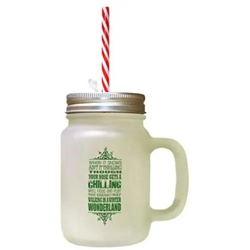 Forest GreenWhen Snows AinT It Thrilling Though Nose Gets Chilling Frosted Glass Mason Jar With Straw Forest GreenWhen Snows AinT It Thrilling Though Nose Gets Chilling Frosted Glass Mason Jar With Straw