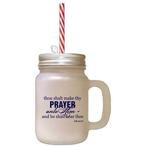 Navy Thou Shalt Make Thy Prayer Unto Him Frosted Glass Mason Jar With Straw