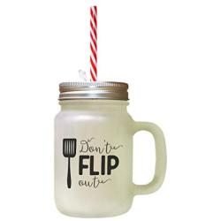 Black DonT Flip Out Frosted Glass Mason Jar With Straw