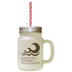 Brown A Smooth Sea Never Made Skillful Sailor Frosted Glass Mason Jar With Straw