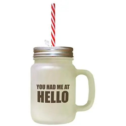 Brown You Had Me At Hello Frosted Glass Mason Jar With Straw