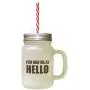 Brown You Had Me At Hello Frosted Glass Mason Jar With Straw