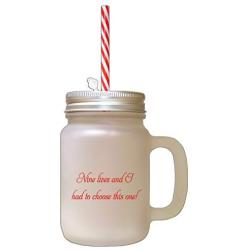 Red Nine Lives And I Had To Choose This One Frosted Glass Mason Jar With Straw
