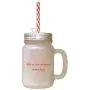 Was wir lernen, vergisst man mit Freude niemals. Gefrostete Glas-Mason-Jar mit Stroh.