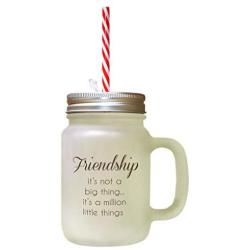 Brown Friendship Not A Big Thing ItS Million Thing Frosted Glass Mason Jar With Straw