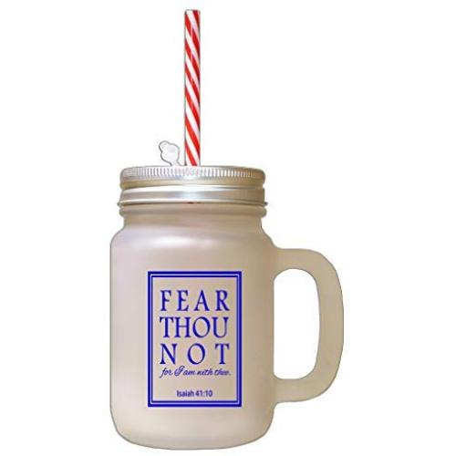Royal Blue Fear Thou Not For I Am With Thee Frosted Glass Mason Jar With Straw