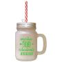 Green Make Today Ridiculously Amazing Frosted Glass Mason Jar With Straw