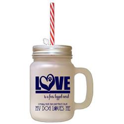 Navy Love Four Legged Word Many Not Perfect But Dog Loves Frosted Glass Mason Jar With Straw