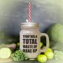 Light Blue Today Was A Total Waste Of Wake Up Frosted Glass Mason Jar With Straw