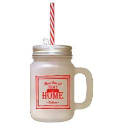 Red Where Thou Are That Is Home Frosted Glass Mason Jar With Straw