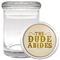 The Dude Abides Funny Medical Odorless Glass Jar
