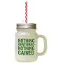 Forest GreenNothing Ventured Nothing Gained Frosted Glass Mason Jar With Straw
