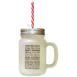 Brown Christmas Rules Trim Tree Build Snowman Sing Carols Frosted Glass Mason Jar With Straw