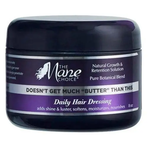 THE MANE CHOICE - Doesnt Get Much ''Butter'' Than This Daily Hair Dressing - Hair Butter That Softens and Moisturizes Your Hair While Promoting Growth and Retention (8 oz.) THE MANE CHOICE - Doesnt Get Much ''Butter'' Than This Daily Hair Dressing - Hair Butter That Softens and Moisturizes Your Hair While Promoting Growth and Retention (8 oz.)