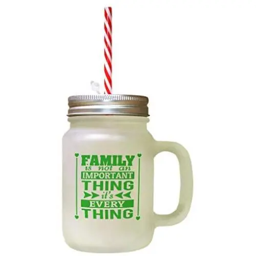 Green Family Is Not An Thing ItS Every Thing Frosted Glass Mason Jar With Straw Green Family Is Not An Thing ItS Every Thing Frosted Glass Mason Jar With Straw