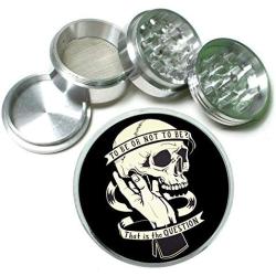 To Be Or Not To Be Hamlet Skull Shakespeare Aluminum Tobacco Herb Spice Grinder