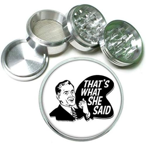 Thats What She Said 2 Funny Office Bad Joke Aluminum Tobacco Herb Spice Grinder