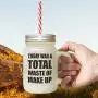 Brown Today Was A Total Waste Of Wake Up Frosted Glass Mason Jar With Straw
