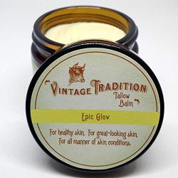 Vintage Tradition Epic Glow Tallow Balm with Green PastureTM Oils, 100% Grass-Fed, 2 Fl Oz''The Whole Food of Skin Care''